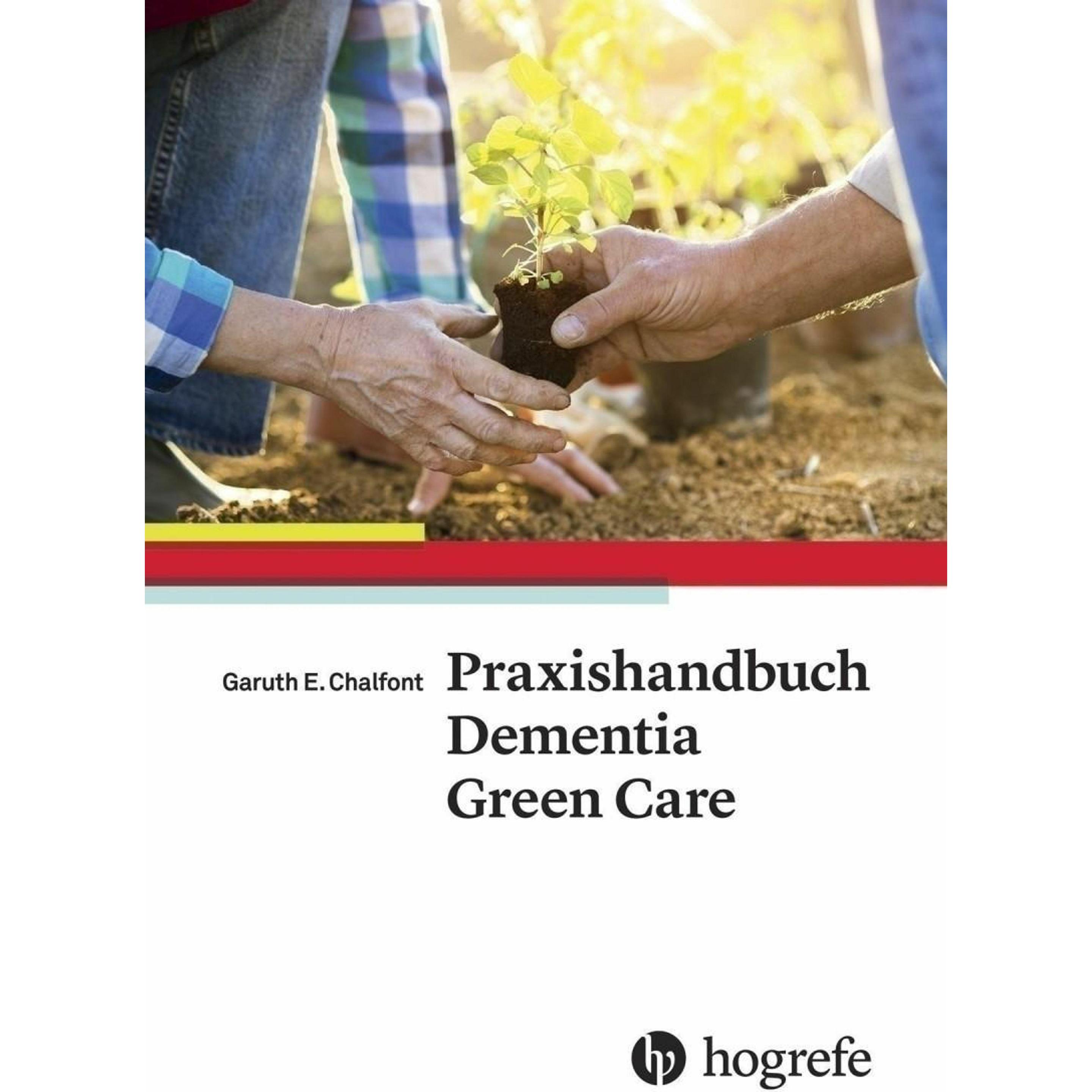 Praxishandbuch Dementia Green Care, Fachbücher von Garuth E. Chalfont