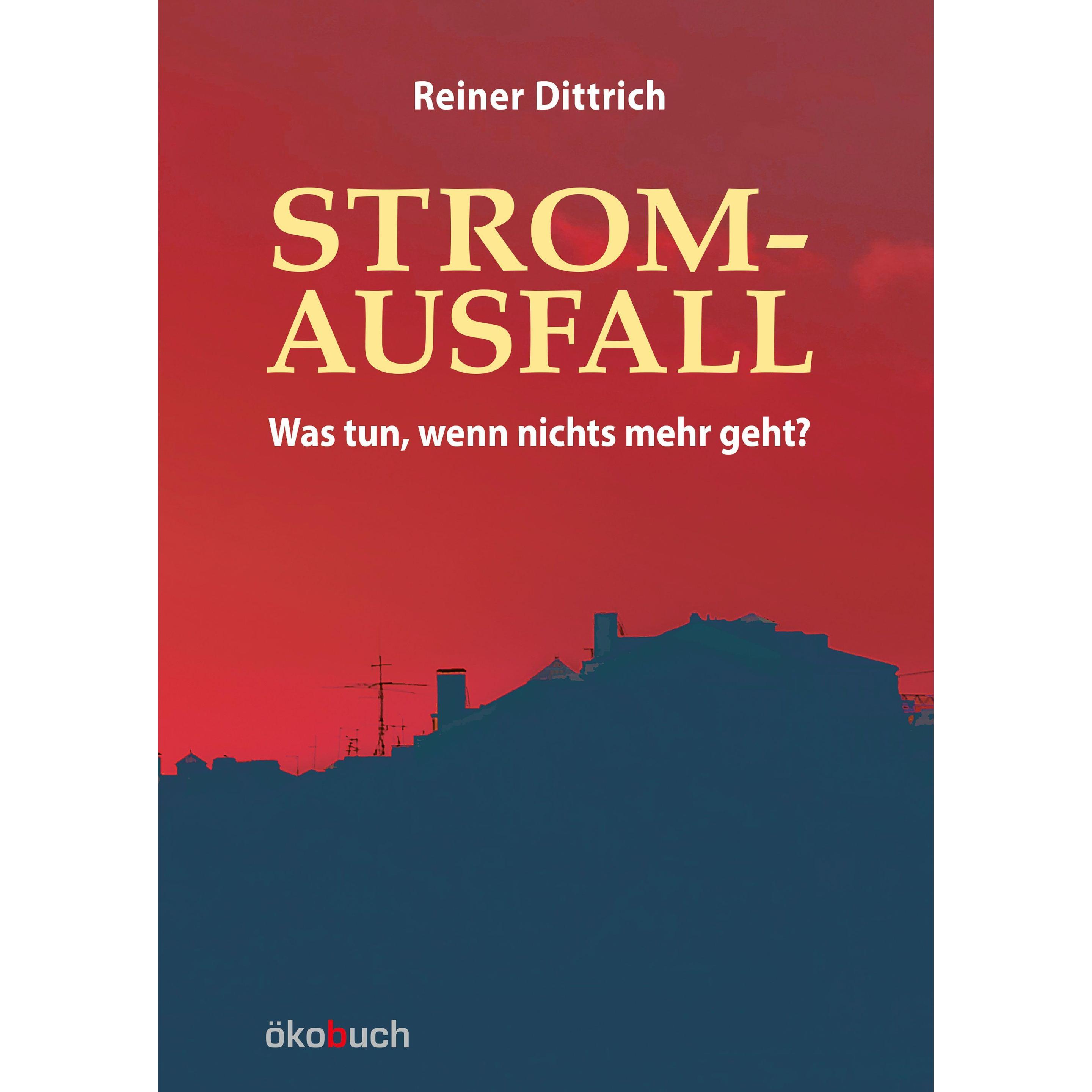 Stromausfall, Fachbücher von Reiner Dittrich