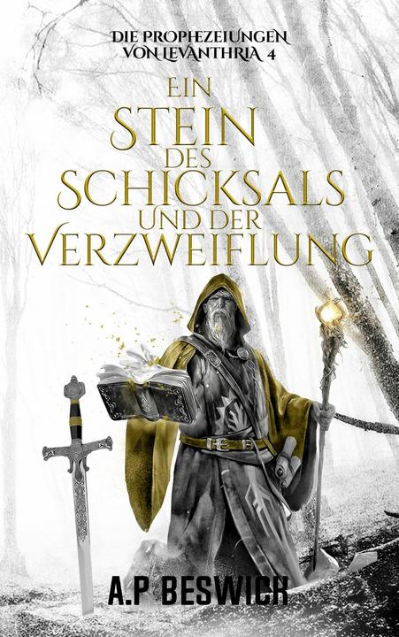 Produktbild Ein Stein des Schicksals und der Verzweiflung (Deutsch, A. P Beswick, Jens Schulze, Peter Schürholz, 2025)