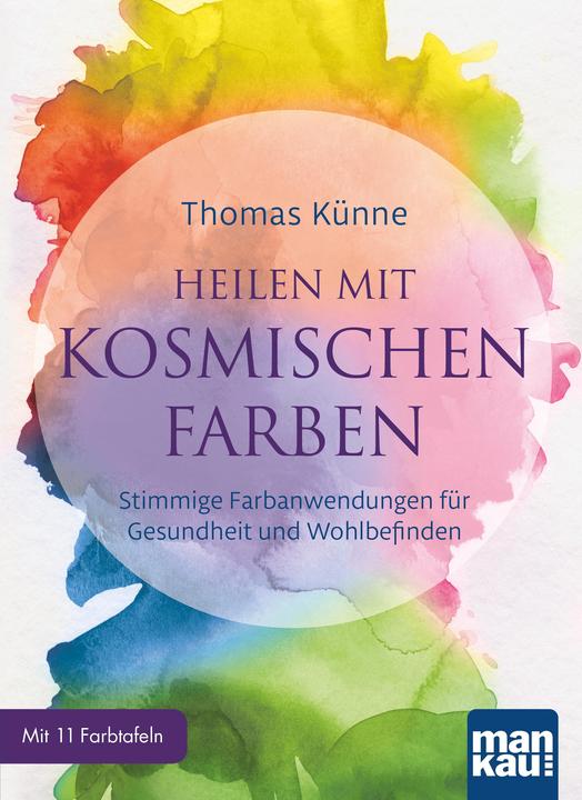 Immagine prodotto Heilen mit kosmischen Farben (Tedesco, Thomas Kuenne, 2017)