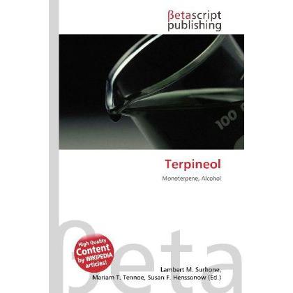 Terpineol, Fachbücher von Susan F. Marseken, Lambert M. Surhone, Miriam T. Timpledon