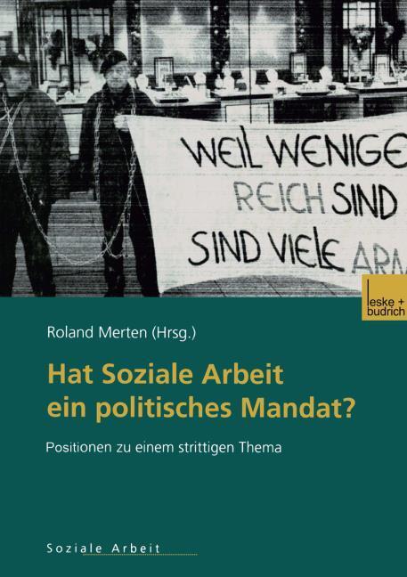 Produktbild Hat Soziale Arbeit ein politisches Mandat? (Deutsch, Merten, Roland/, 2001)
