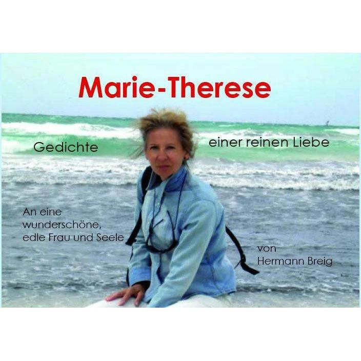 Marie-Therese, Belletristik von Hermann Breig