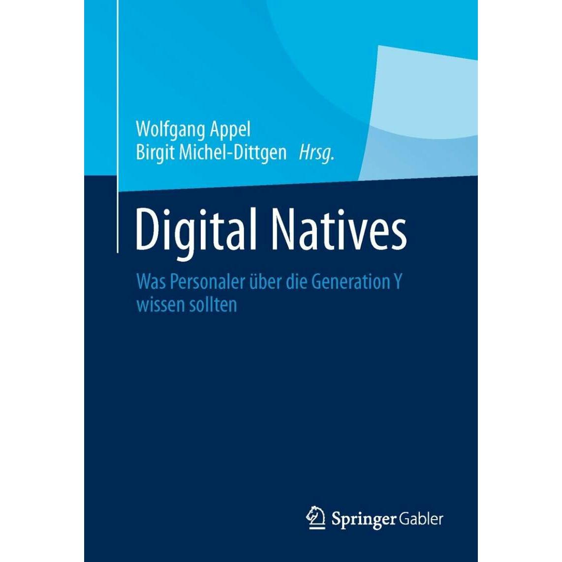 Thumbnail - Digital Natives, Fachbücher von Wolfgang Appel, Birgit Michel-Dittgen