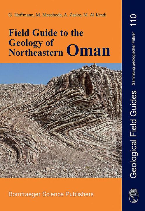 Produktbild Field Guide to the Geology of Northeastern Oman (Englisch, Anne Zacke, Gösta Hoffmann, Martin Meschede, Mohammed Al Kindi, 2016)