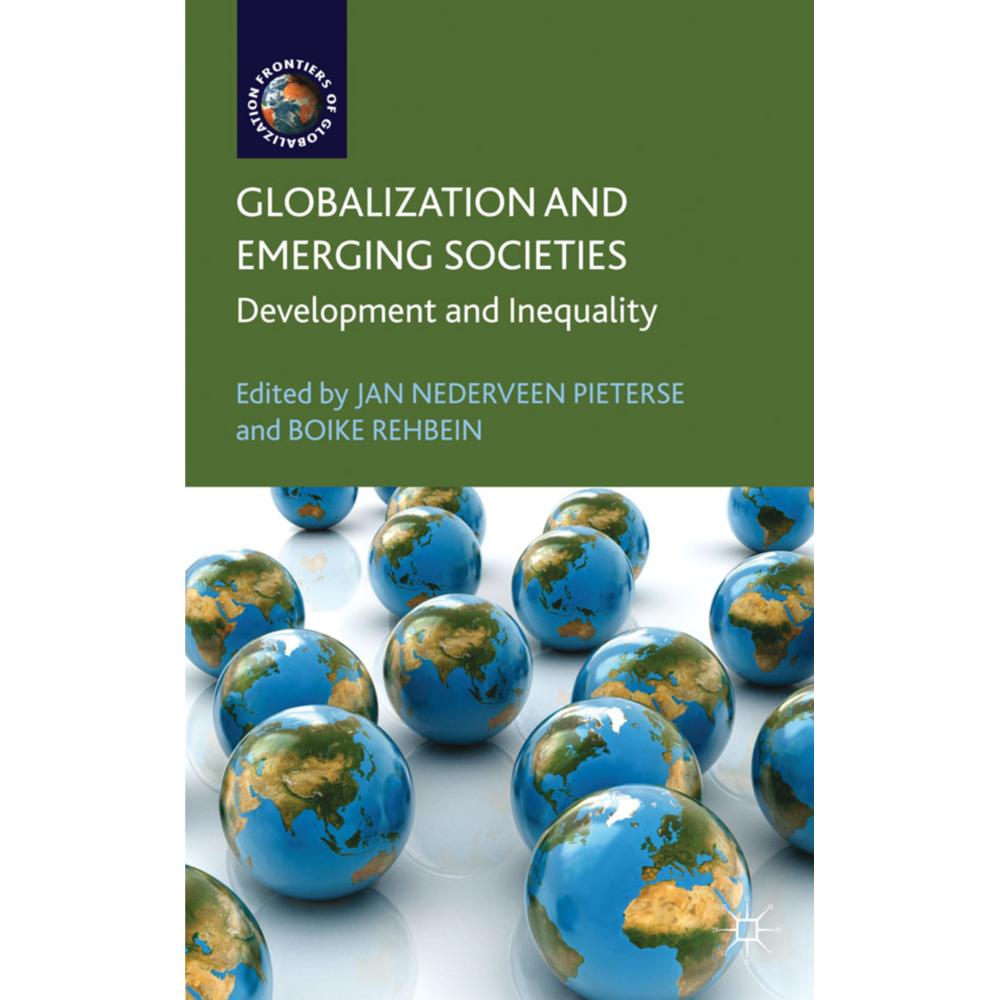 Globalization and Emerging Societies, Fachbücher von Boike Rehbein, Jan Nederveen Pieterse