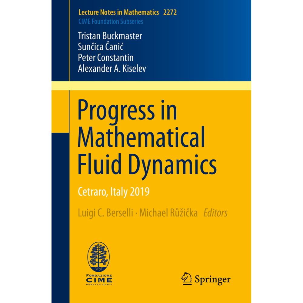 Progress in Mathematical Fluid Dynamics, Fachbücher von Peter Constantin, Suncica Canic, Tristan Buckmaster, Alexander A...