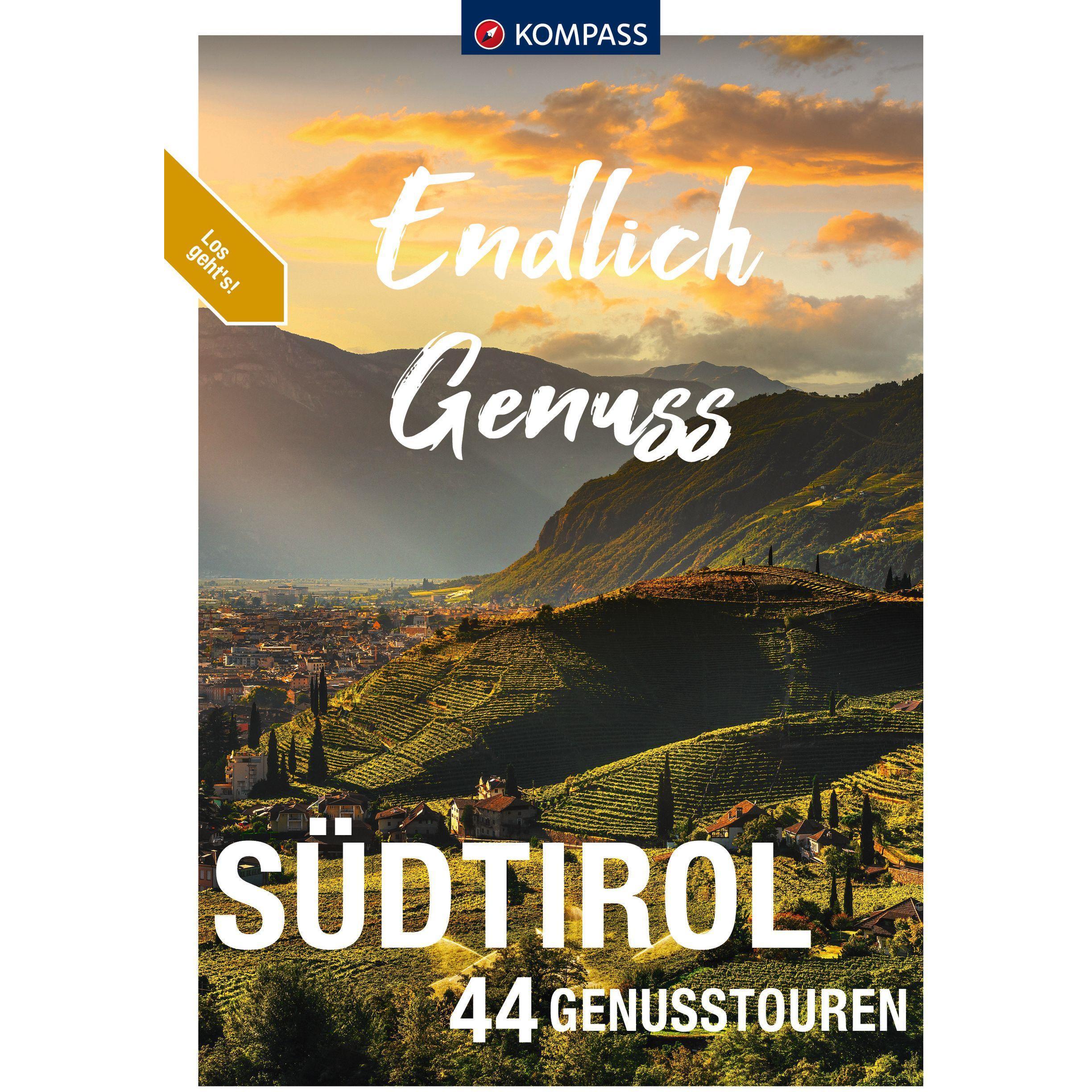 Endlich Genuss - Südtirol, Ratgeber von Wolfgang Heitzmann, Mark Zahel, Eugen E. Hüsler, Franziska Baumann, Manfred Föge...