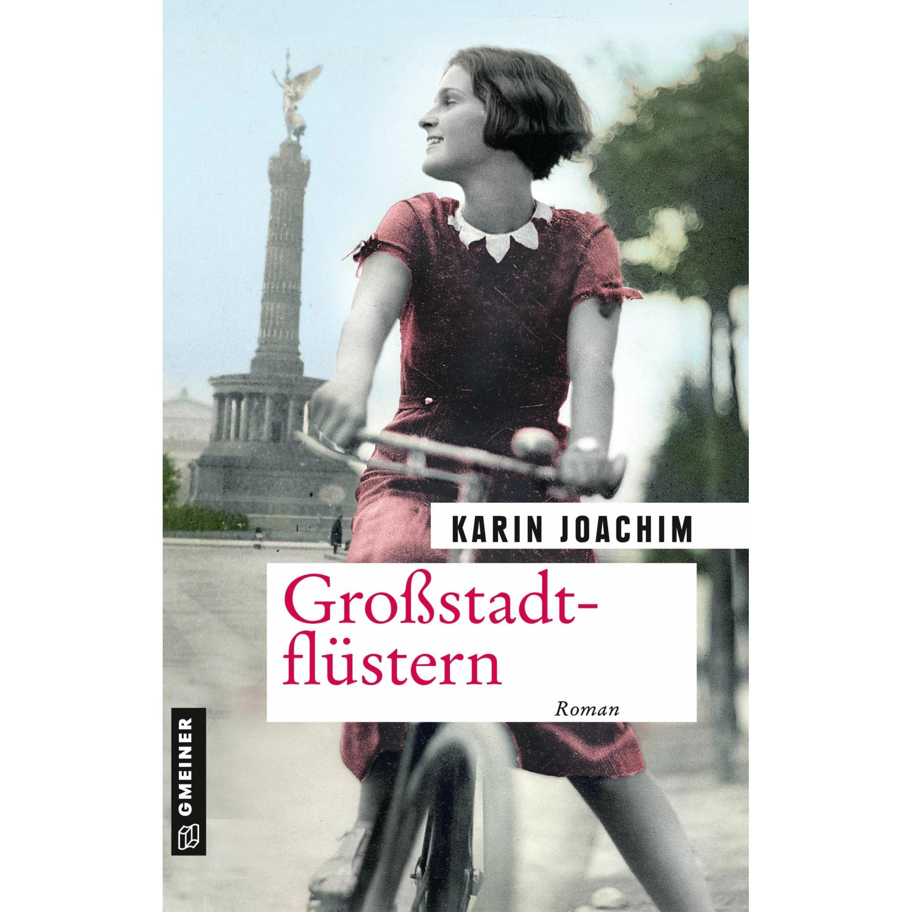 Grossstadtflüstern, Belletristik von Karin Joachim