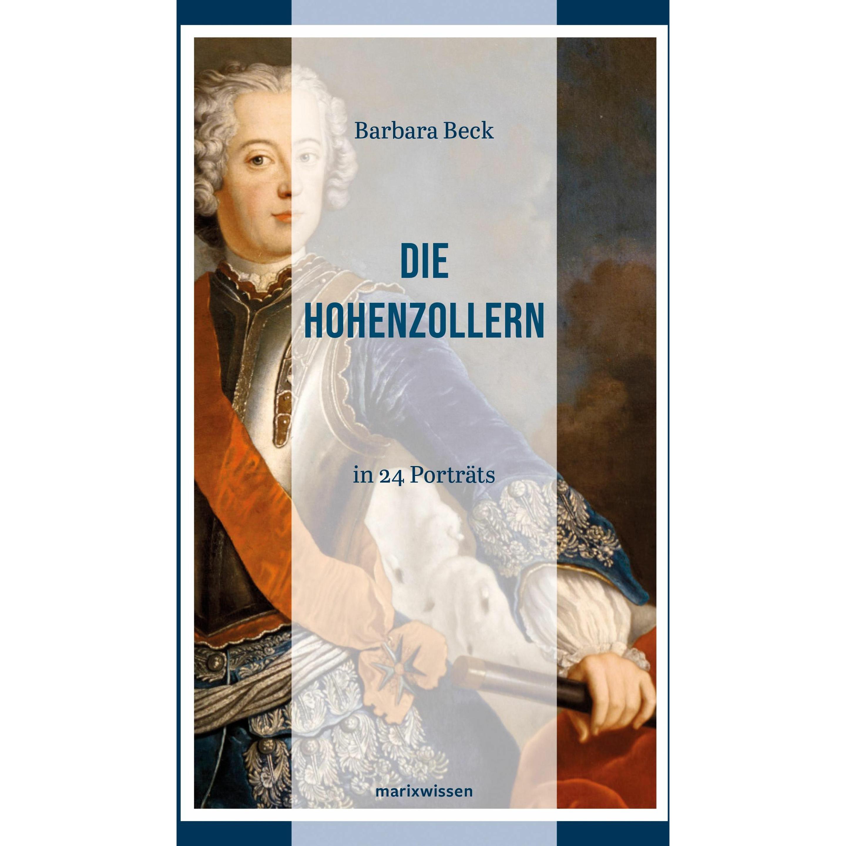 Die Hohenzollern, Sachbücher von Barbara Beck