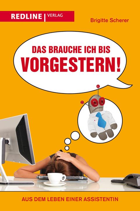 Produktbild Das brauche ich bis vorgestern! (Deutsch, Brigitte Scherer, 2011)