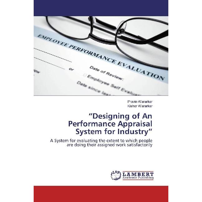 'Designing of An Performance Appraisal System for Industry', Fachbücher von Pravin Wararkar, Kishor Wararkar