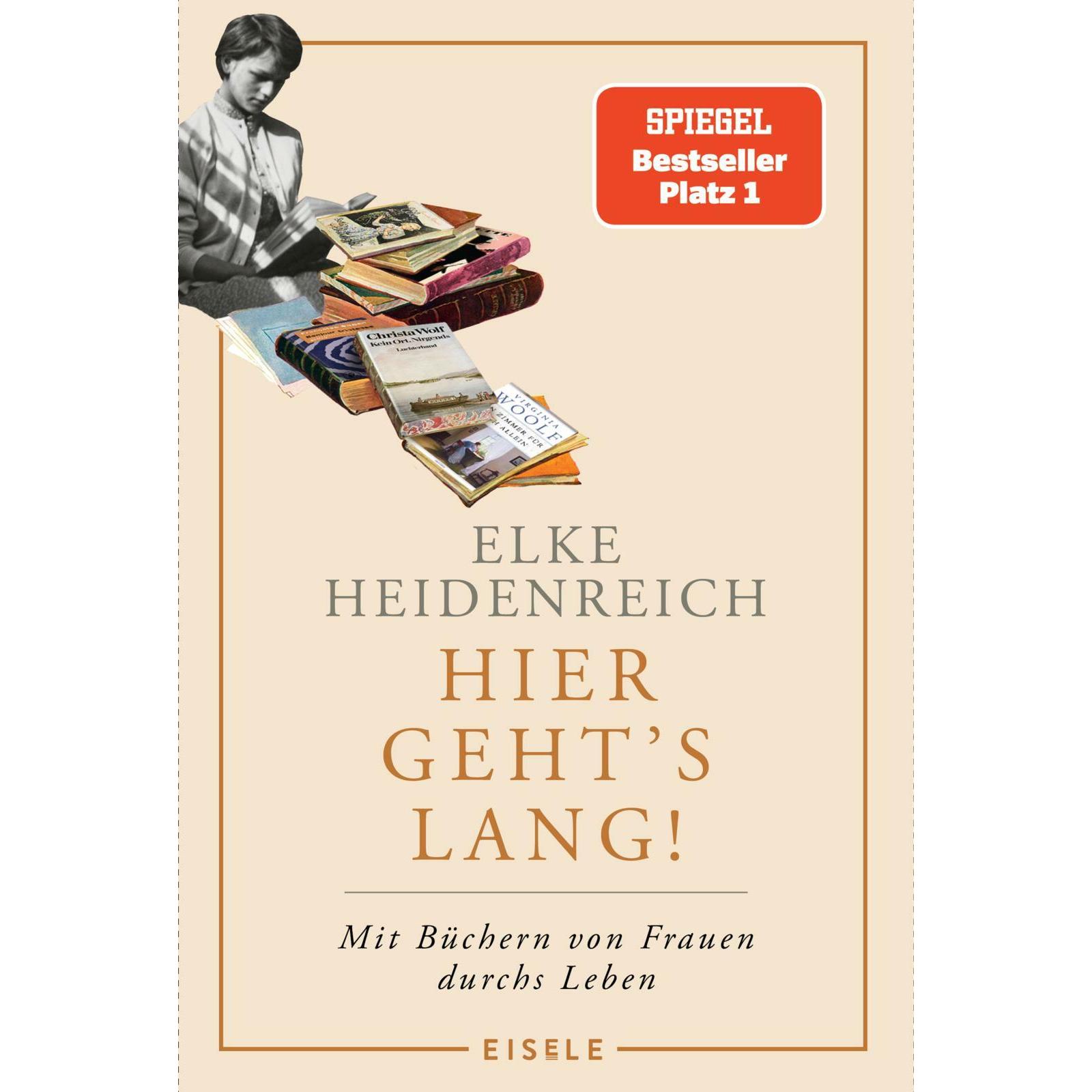 Hier geht’s lang!, Fachbücher von Elke Heidenreich