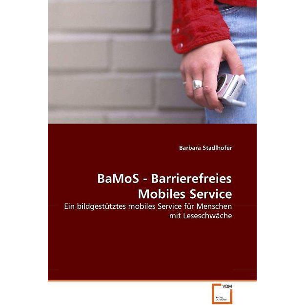 BaMoS - Barrierefreies Mobiles Service, Fachbücher von Barbara Kalcher