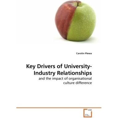Key Drivers of University-Industry Relationships, Fachbücher von Carolin Plewa