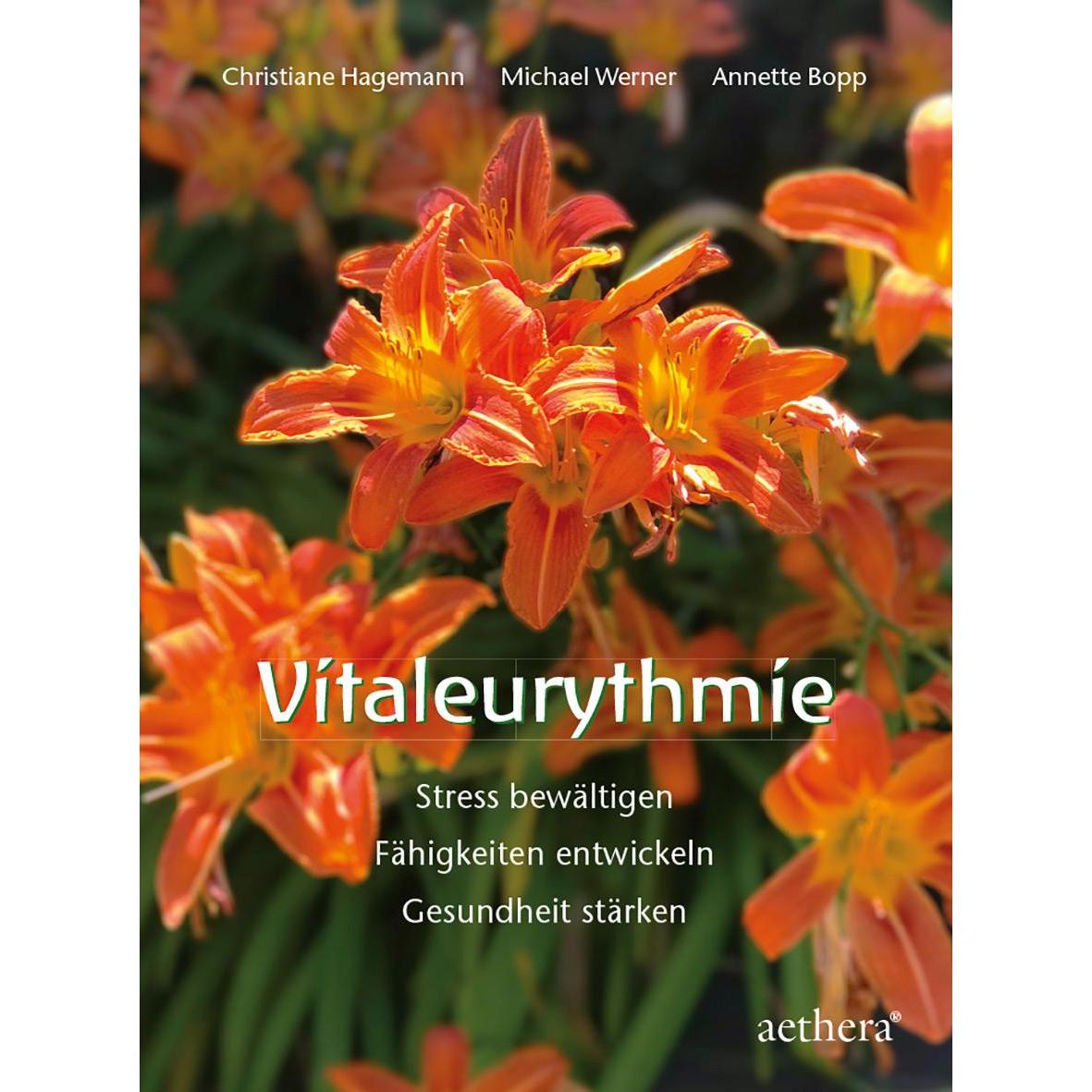 Vitaleurythmie, Ratgeber von Michael Werner, Christiane Hagemann, Annette Bopp