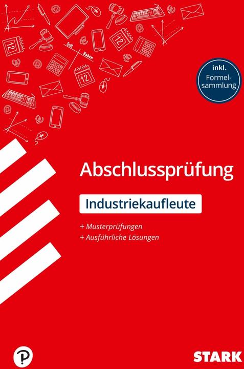 Produktbild Abschlussprüfung - Industriekaufleute (Deutsch, Alexander Osanna, Hannelore Münster, 2018)
