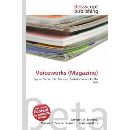 Voiceworks (Magazine), Fachbücher von Susan F. Marseken, Lambert M. Surhone, Miriam T. Timpledon