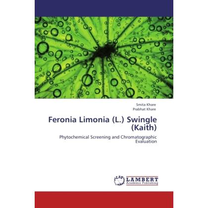 Feronia Limonia (L.) Swingle (Kaith), Fachbücher von Prabhat Khare, Smita Khare