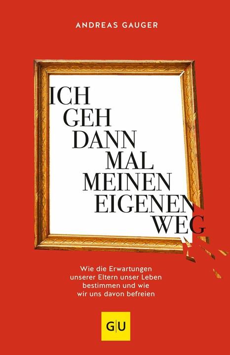 Produktbild Ich geh dann mal meinen eigenen Weg (Deutsch, Andreas Gauger, 2020)