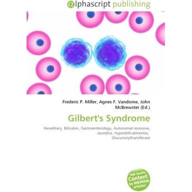 Gilbert's Syndrome, Fachbücher von Agnes F. Vandome, Frederic P. Miller, John McBrewster