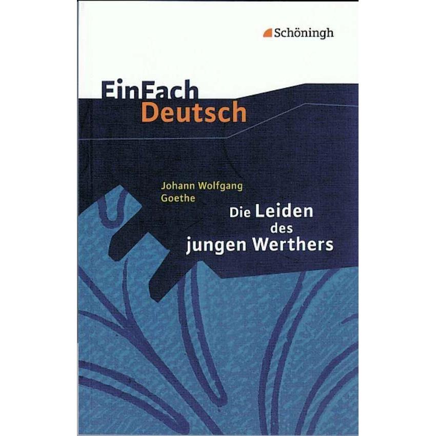 Johann Wolfgang von Goethe: Die Leiden des jungen Werthers, Schulbücher von Hendrik Madsen, Rainer Madsen