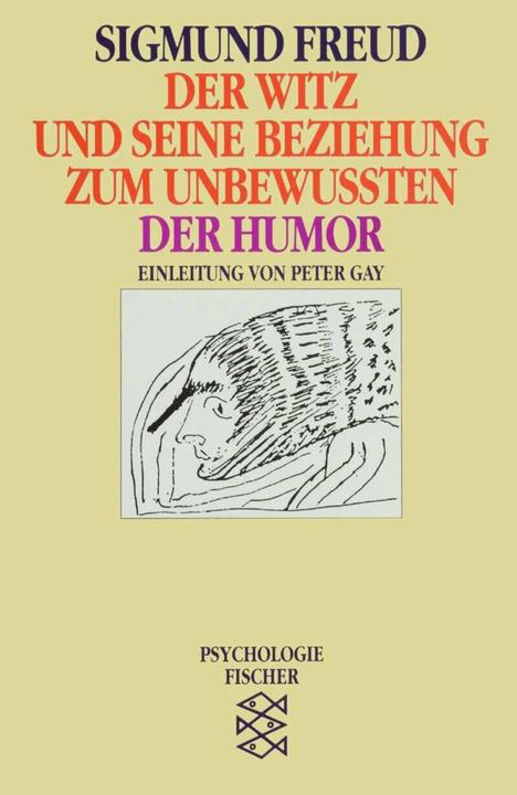 Produktbild Der Witz und seine Beziehung zum Unbewussten / Der Humor (Deutsch, Sigmund Freud, 1992)