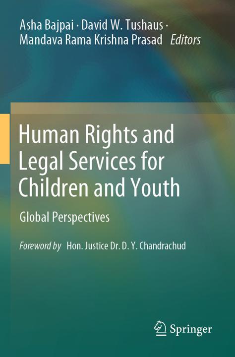 Produktbild Human Rights and Legal Services for Children and Youth (Englisch, Mandava Rama Krishna Prasad, David W. Tushaus, Asha Bajpai, 2024)