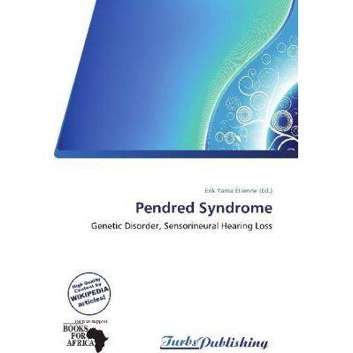 Pendred Syndrome, Fachbücher von Erik Yama Étienne