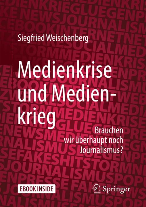 Produktbild Medienkrise und Medienkrieg (Deutsch, Siegfried Weischenberg, 2017)