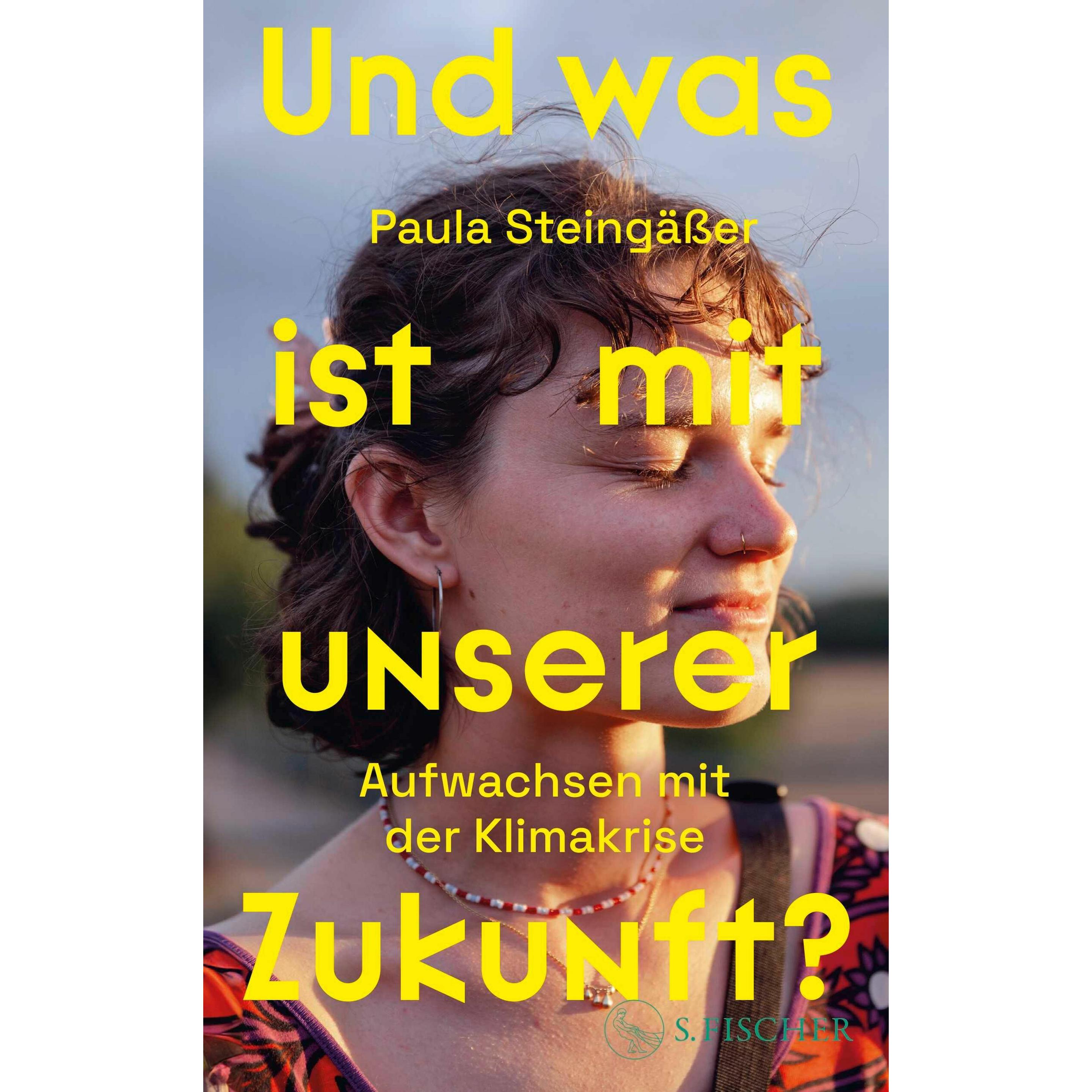 Und was ist mit unserer Zukunft?, Fachbücher von Paula Steingässer
