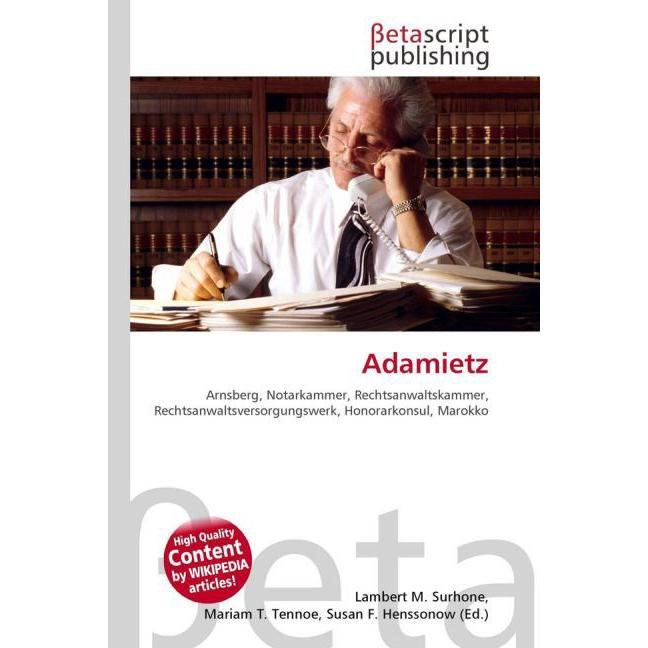 Adamietz, Ratgeber von Lambert M. Surhone, Mariam T. Tennoe, Susan F. Henssonow