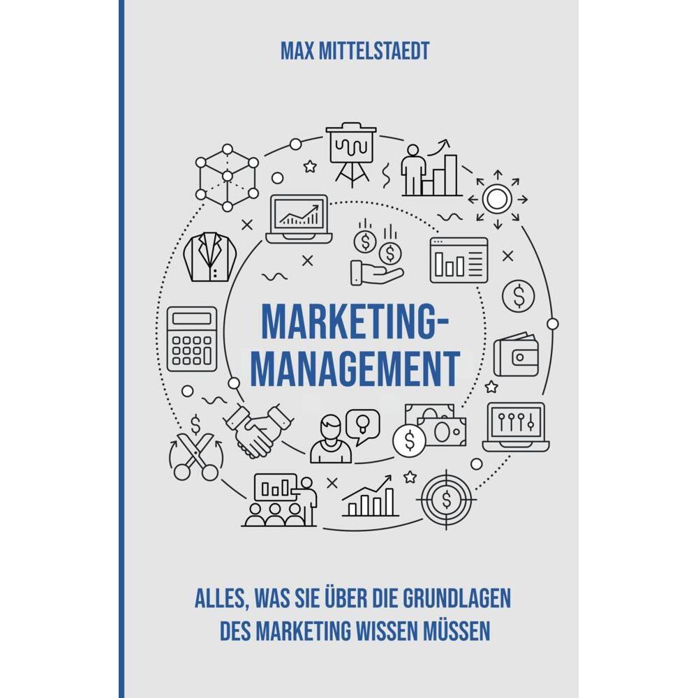 Marketing Management, Fachbücher von Max Mittelstaedt