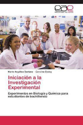 Immagine prodotto Iniciación a la Investigación Experimental (Carolina Godoy, María Angélica Santana, 2012)
