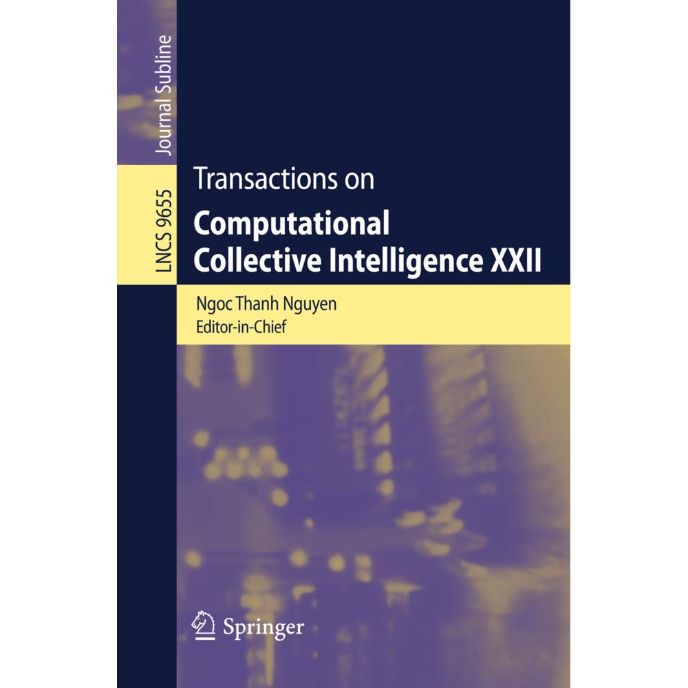 Transactions on Computational Collective Intelligence XXII, Fachbücher von Ryszard Kowalczyk, Ngoc Thanh Nguyen