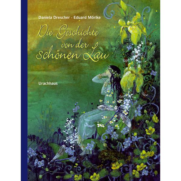 Die Geschichte von der schönen Lau, Kinderbücher von Eduard Mörike