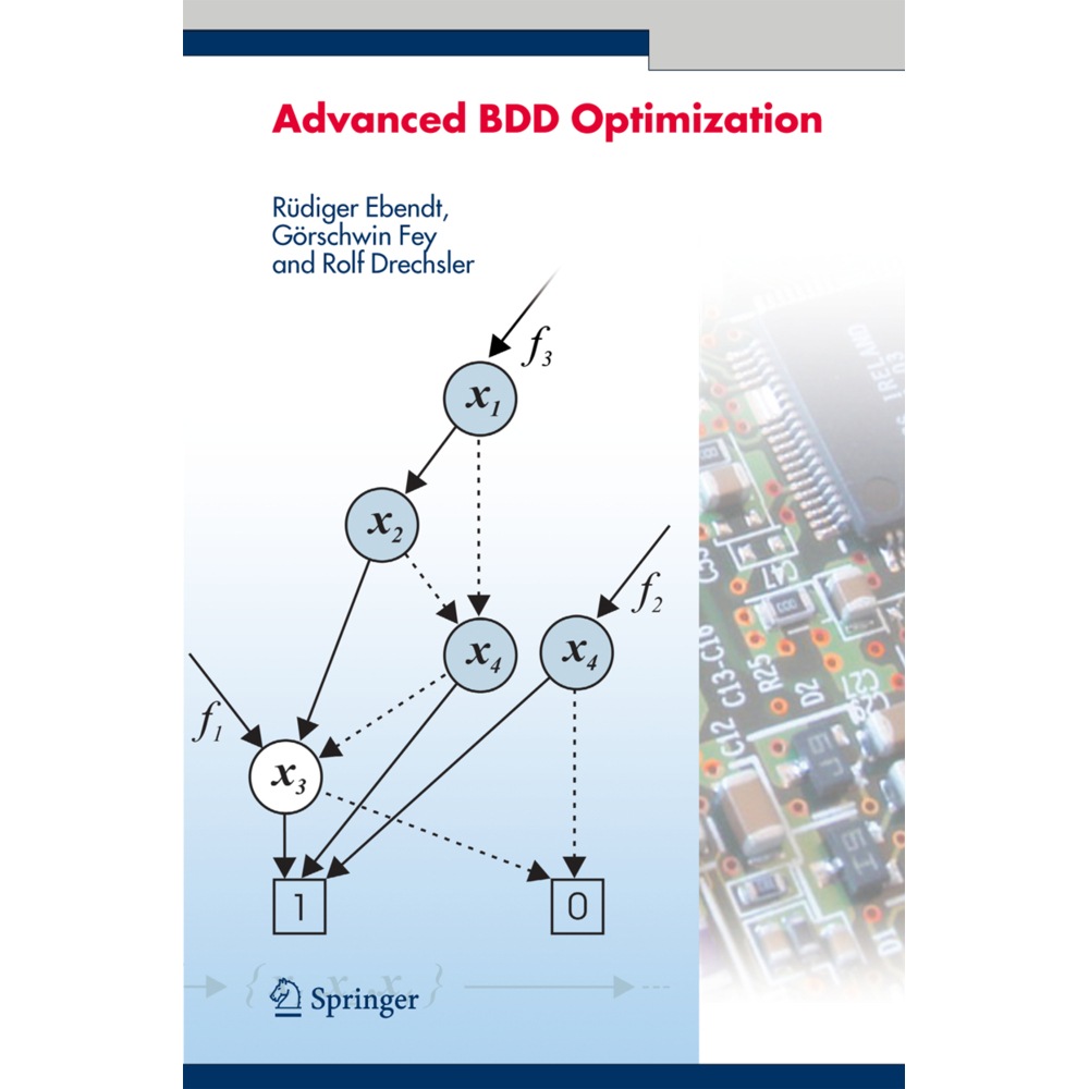 Advanced BDD Optimization, Fachbücher von Rolf Drechsler, Görschwin Fey, Rudiger Ebendt