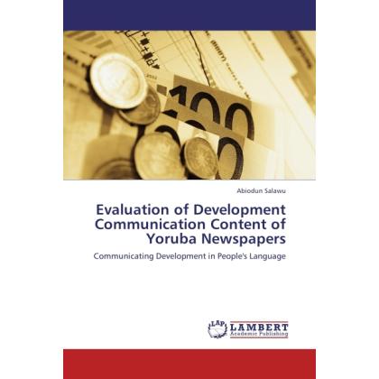 Evaluation of Development Communication Content of Yoruba Newspapers, Fachbücher