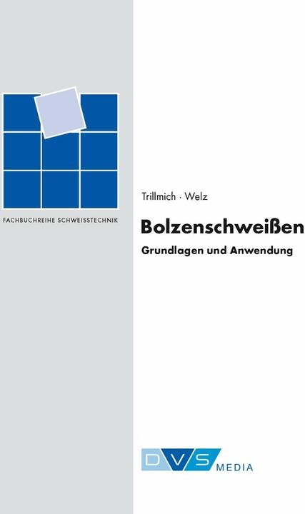 Produktbild Bolzenschweissen (Deutsch, DVS Media GmbH, 2015)