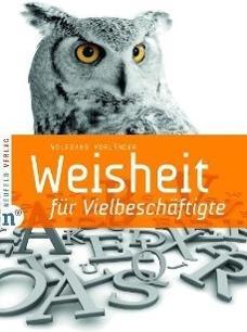 Produktbild Weisheit für Vielbeschäftigte (Deutsch, Wolfgang Vorl�nder, 2010)