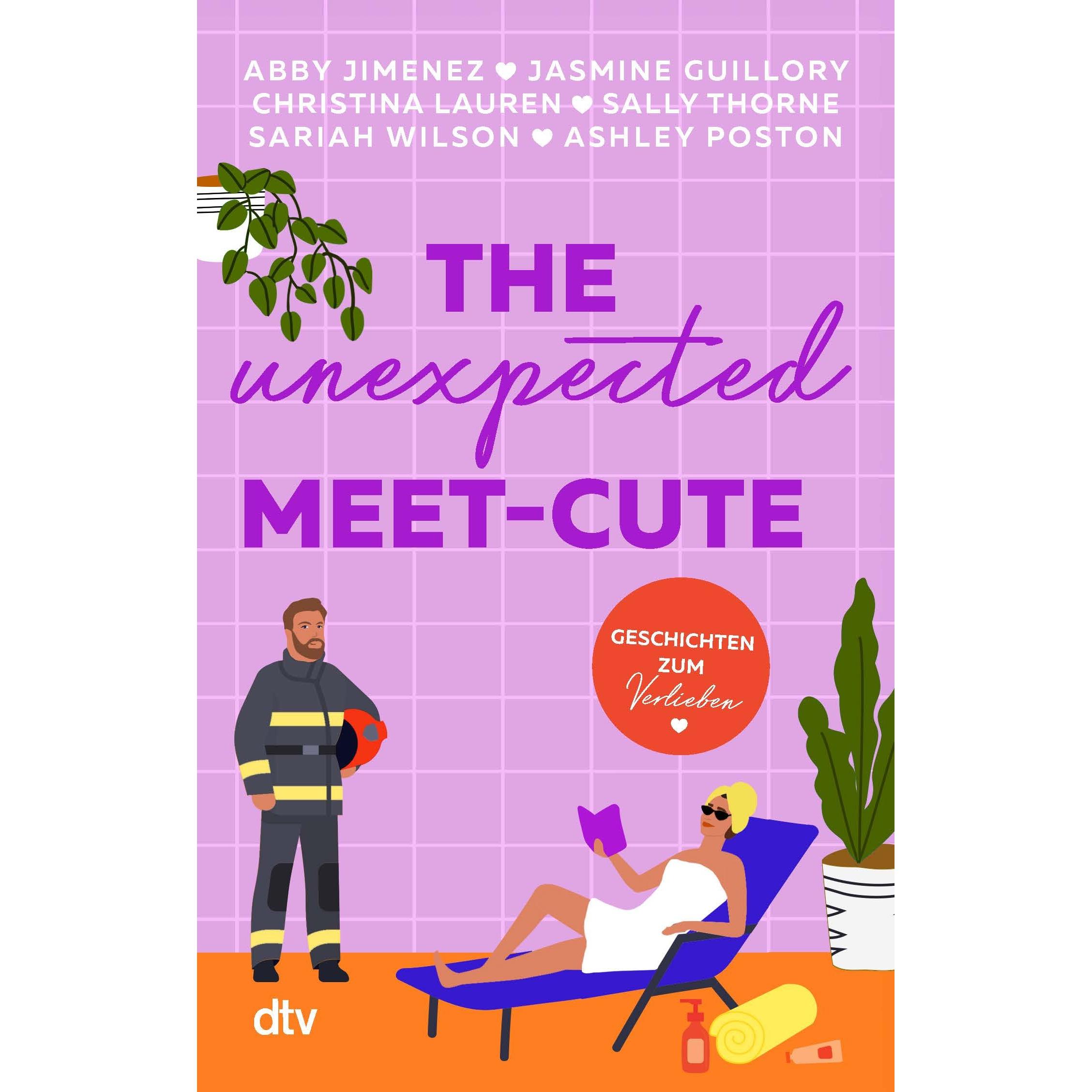 The Unexpected Meet-Cute, Belletristik von Christina Lauren, Abby Jimenez, Sally Thorne, Jasmine Guillory, Ashley Poston...