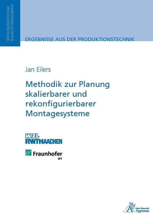 Produktbild Methodik zur Planung skalierbarer und rekonfigurierbarer Montagesysteme (Deutsch, Jan Eilers, 2015)
