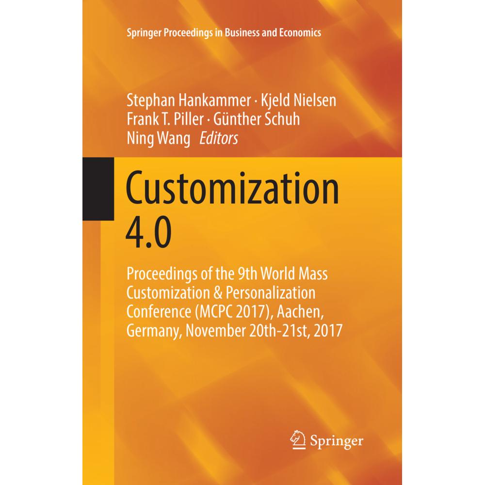 Customization 4.0, Fachbücher von Günther Schuh, Ning Wang, Stephan Hankammer, Frank T. Piller, Kjeld Nielsen