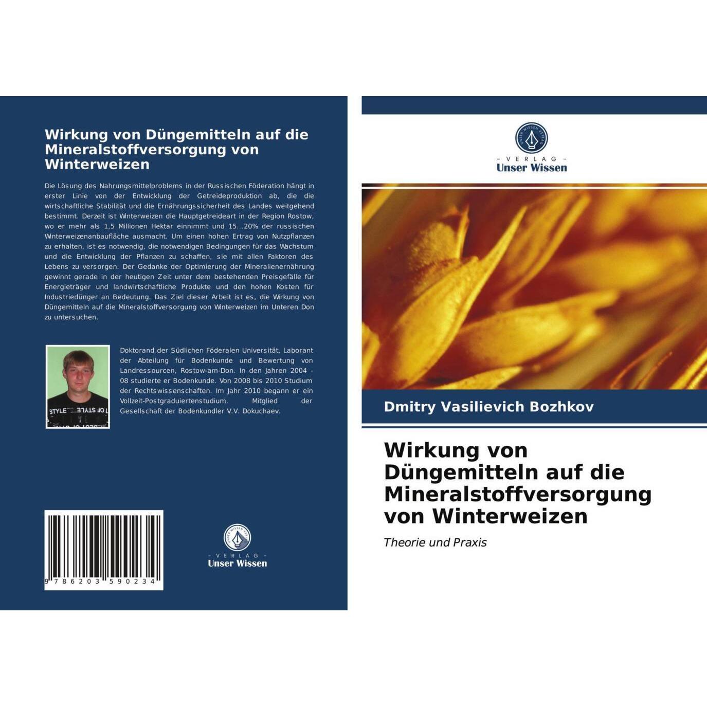 Wirkung von Düngemitteln auf die Mineralstoffversorgung von Winterweizen, Fachbücher von Dmitry Vasilievich Bozhkov