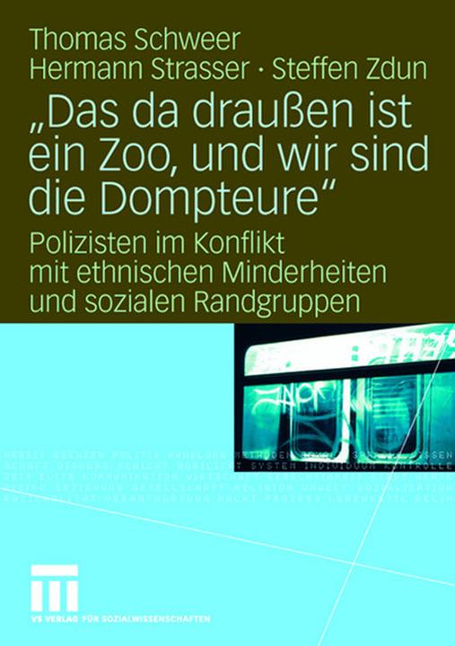 Produktbild Das da draussen ist ein Zoo, und wir sind die Dompteure (Deutsch, Hermann Strasser, Steffen Zdun, Thomas Schweer, 2008)