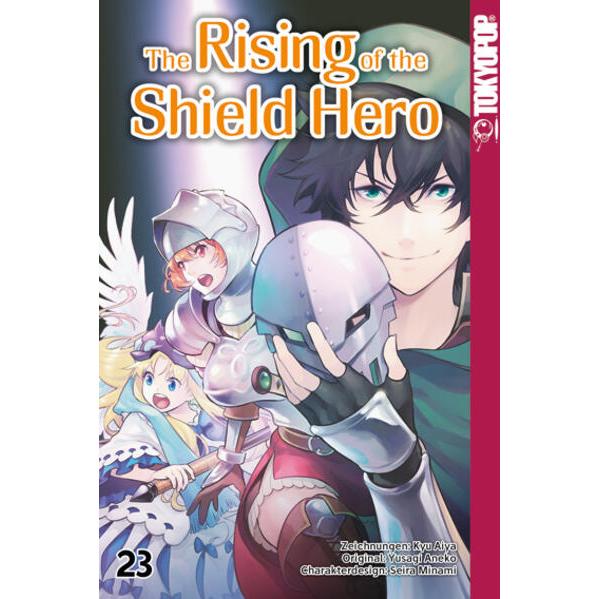 The Rising of the Shield Hero 23, Belletristik von Seira Minami, Yusagi Aneko, Lasse Christian Christiansen, Aiya Kyu