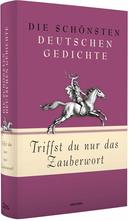 Produktbild Triffst du nur das Zauberwort - Die schönsten deutschen Gedichte (Deutsch, Kim Landgraf, 2017)