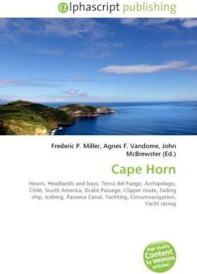 Cape Horn (Deutsch, Englisch, Agnes F. Vandome, Frederic P. Miller, John McBrewster, 2009)