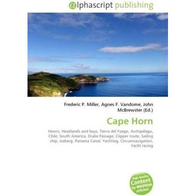 Cape Horn, Ratgeber von Agnes F. Vandome, Frederic P. Miller, John McBrewster
