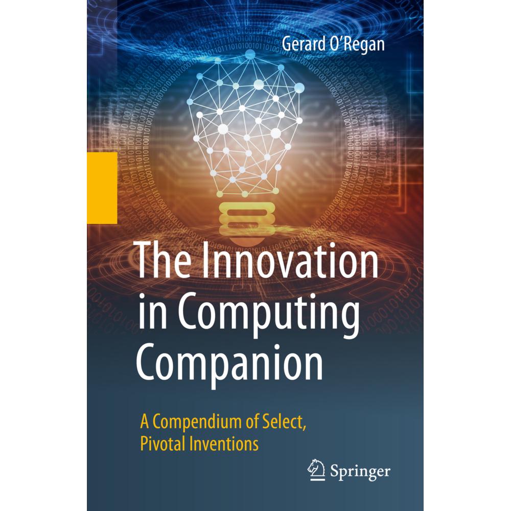 The Innovation in Computing Companion, Fachbücher von Gerard O'Regan